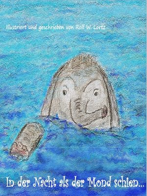 cover image of In der Nacht als der Mond schien...